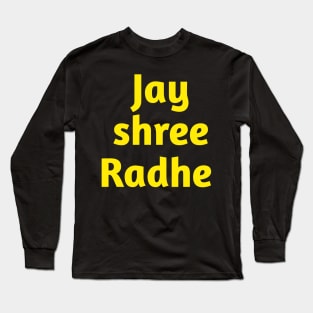 Jai shree radhe Long Sleeve T-Shirt